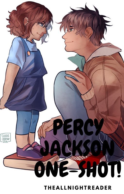 Percy Jackson Oneshots! by Theallnightreader