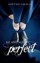 Me and Mr. Perfect by black-lemon