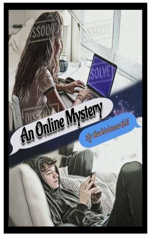 An Online Mystery (VW1) by Aweirdoonearth01