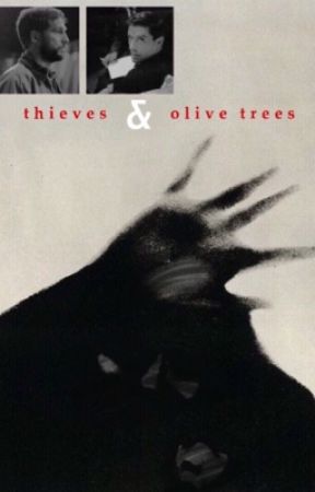 Thieves & Olive Trees by Fassdowski