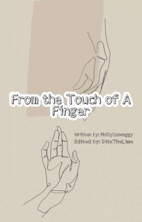 From the Touch of A Finger  *DISCONTINUED* by iH3artVal3ntine