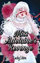 Miss Adelaine's Revenge [HIATUS] by Lucky_Libra