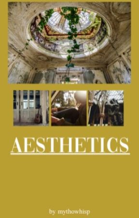 Aesthetics by Request - OPEN by mythowhisp