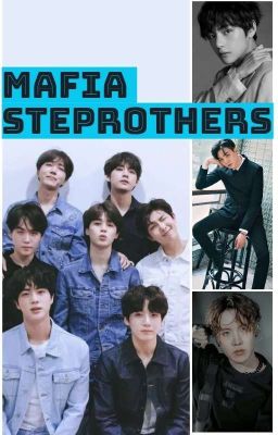 Mafia Stepbrothers BTS ff cover