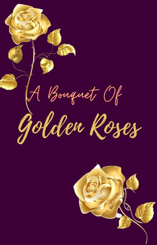 A Bouquet Of Golden Roses by Gladius_Albus