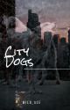 City Dogs by __wild_ace