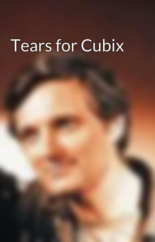 Tears for Cubix by HawkeyeDroid