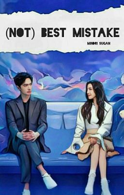 (NOT) BEST MISTAKE ✅ [SELESAI] cover