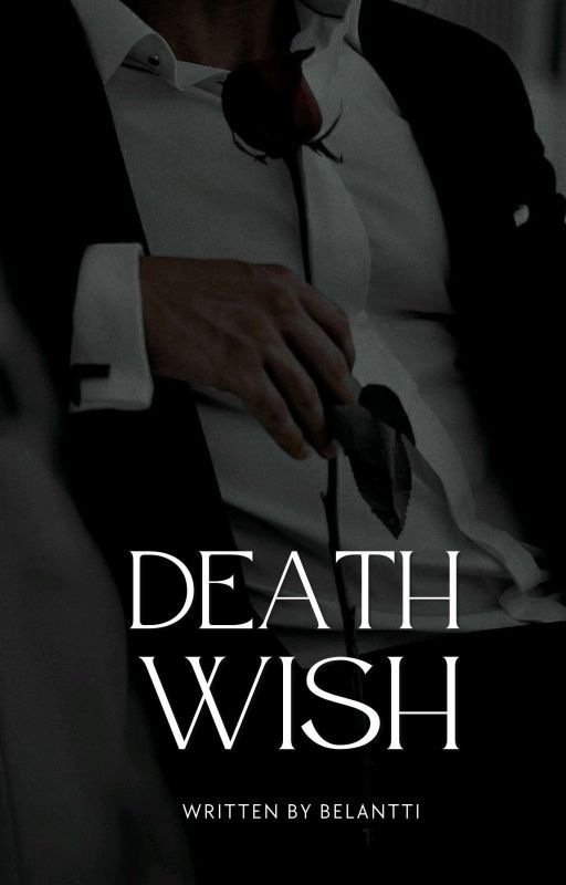 Death Wish ✓ by belantti