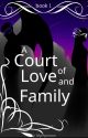 A Court of Love and Family by mymymoon