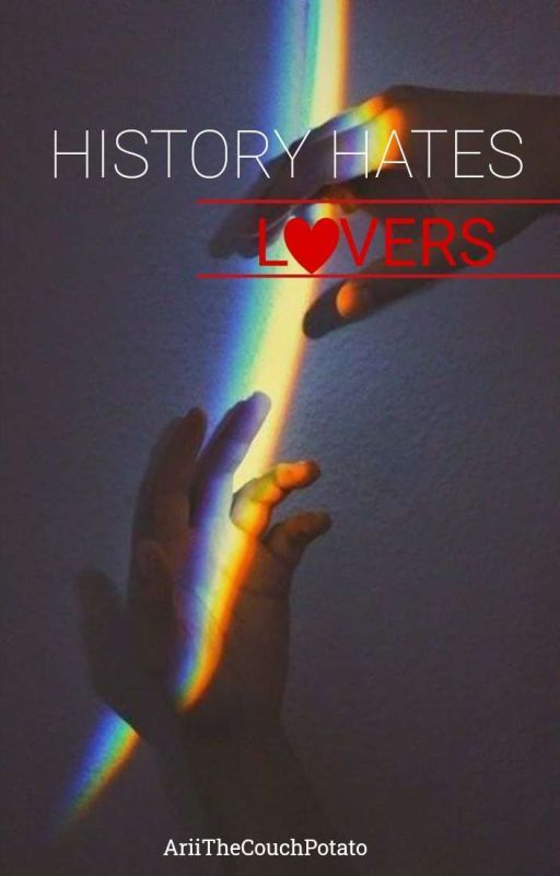 History Hates Lovers • Cole Mackenzie  by AriiTheCouchPotato