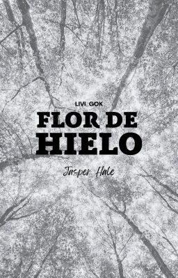 Flor De Hielo [Jasper Hale] cover