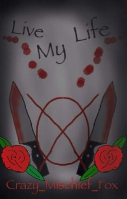 Live My Life. (A CreepyPasta story) cover