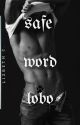 Safe Word Lobo (Lunar River Series) by LizbethCReads