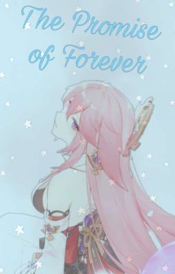 The Promise of Forever | Yae Miko x Reader | Genshin Impact cover