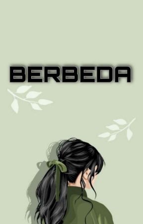 Berbeda by mitaariskadewi433