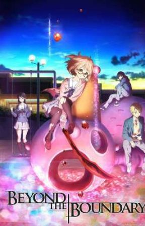 Beyond The Boundary x (T/N) Masculino (Male Reader x Kyoukai No Kanata) by PlatinumKalm