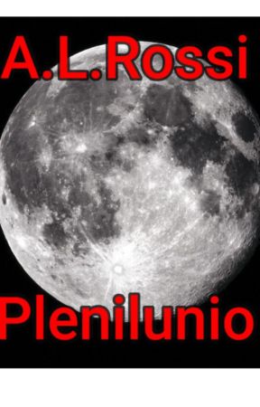 Plenilunio by ALROSSI97