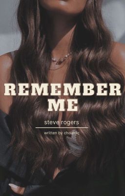 Remember Me | Steve Rogers cover