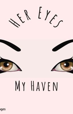 Her Eyes, My Haven (wlw)(teacherxstudent) cover