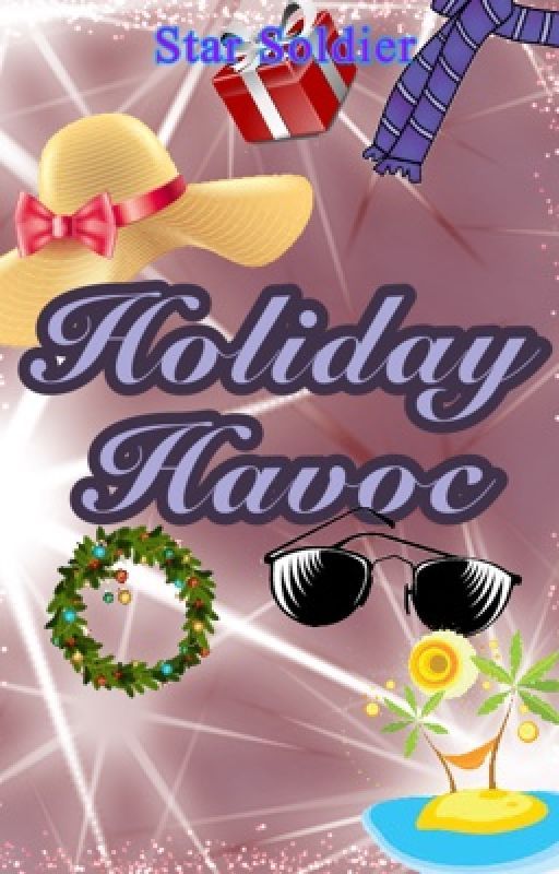 Holiday Havoc by Star-Soldier