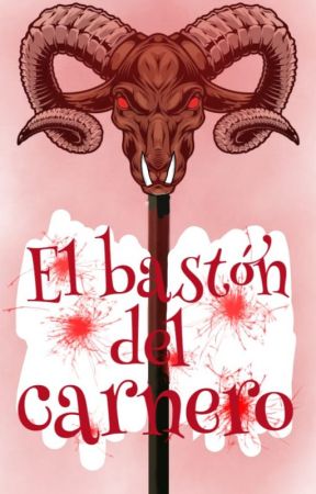 El bastón del carnero by Clarexiahorse