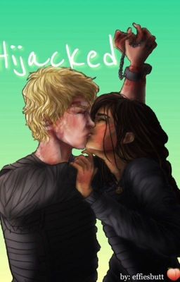 Hijacked (An Everlark Fanfic) (Plot twist/After Mockingjay story) cover