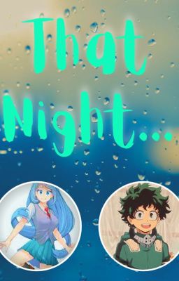 That Night..... (Izuku x Nejire) cover