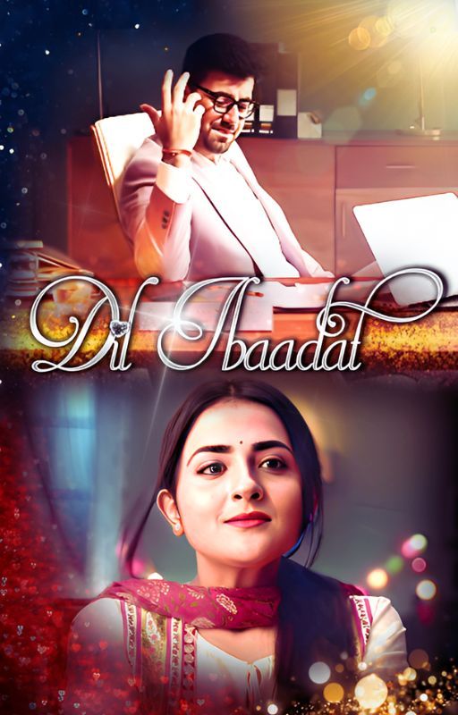 Dil Ibaadat | Part-1 by Black_Hat52