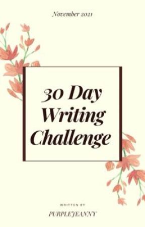 30 day challenge by purplejeanny