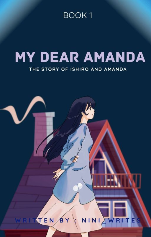 MY DEAR AMANDA S1 by Amyfinity_writes09