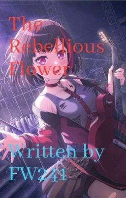 BanG Dream: The Rebellious Flower [Mitake Ran x Male Reader] cover