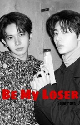 BE MY LOSER cover