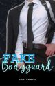 Fake Bodyguard (Lengkap) by adeannisa66