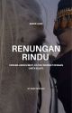 Renungan Rindu by SweetieKinah