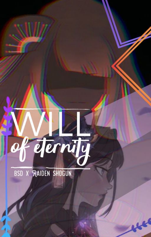 - WILL OF ETERNITY - by DiamondJ3n5