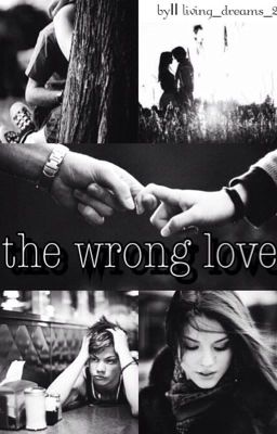 The Wrong Love (Taylor Caniff FanFic) cover