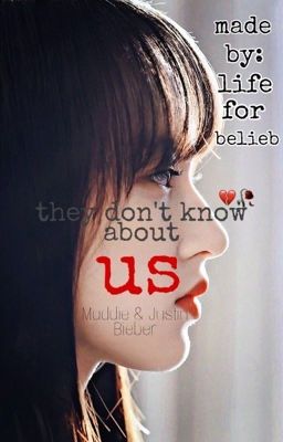 They Don't Know About Us (#Wattys2017)  cover