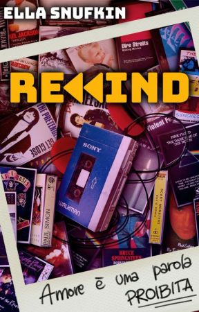 REWIND - Amore è una parola proibita (BoyxBoy) by EllaSnufkin