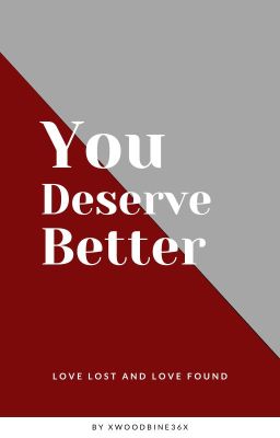 You Deserve Better (Book 1) cover