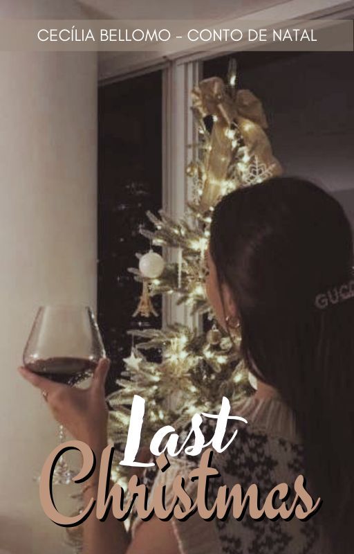 LAST CHRISTMAS [CONTO DE NATAL] by autoraAy