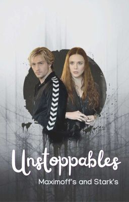 UNSTOPPABLES (Wanda Maximoff y Tn Stark Salvatore)  cover