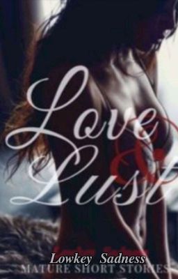 Love & Lust✔︎-complete cover