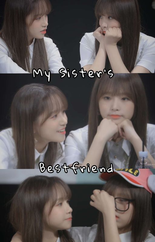 My Sister's Bestfriend by cyjyul