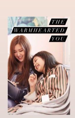 The Warmhearted You || Chaennie cover