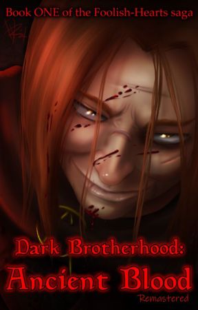 Dark Brotherhood: Ancient Blood by Foolish-Hearts