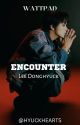 Encounter ⤷ Lee Donghyuck by hyuckheart