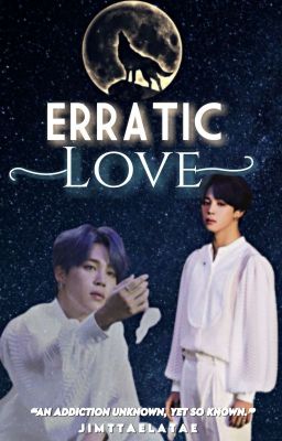 Erratic Love✔️ cover