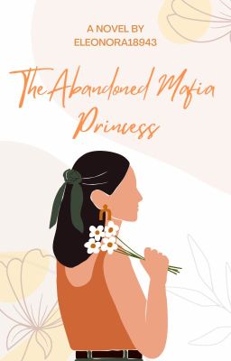 The Abandoned Mafia Princess cover