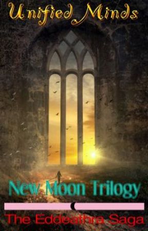 Unified Minds (New Moon Trilogy) by NYCgirl123LEK